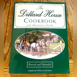 📖 The Dillard House Cookbook & Mountain Guide - Southern Appalachian Recipes